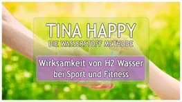 Wirksamkeit von H2 Wasser - Wasserstoff Wasser bei Sport und Fitness - Wasserstoff-Therapie Video ansehen